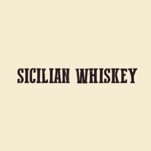 SICILIAN WHISKEY